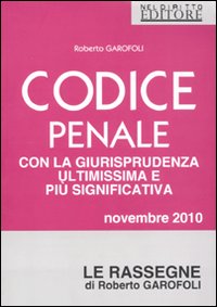 Codice penale. Ultimissima rassegna giurisprudenziale. Novembre 2016