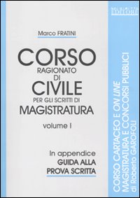 Corso ragionato di civile per gli scritti di magistratura. Vol. 1