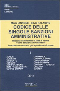 Codice delle singole sanzioni amministrative. Vol. 1
