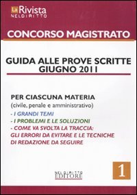 La rivista Neldiritto. Speciale concorso magistrato. Vol. 1