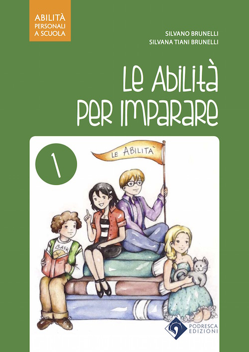 Le abilità per imparare. Per la Scuola elementare