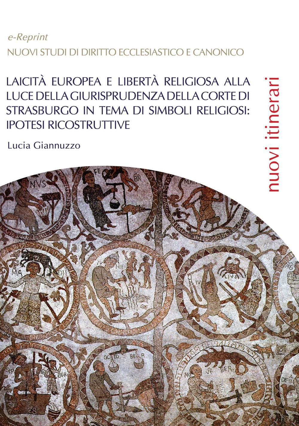 Laicità europea e libertà religiosa alla luce della giurisprudenza della Corte di Strasburgo in tema di simboli religiosi: ipotesi ricostruttive