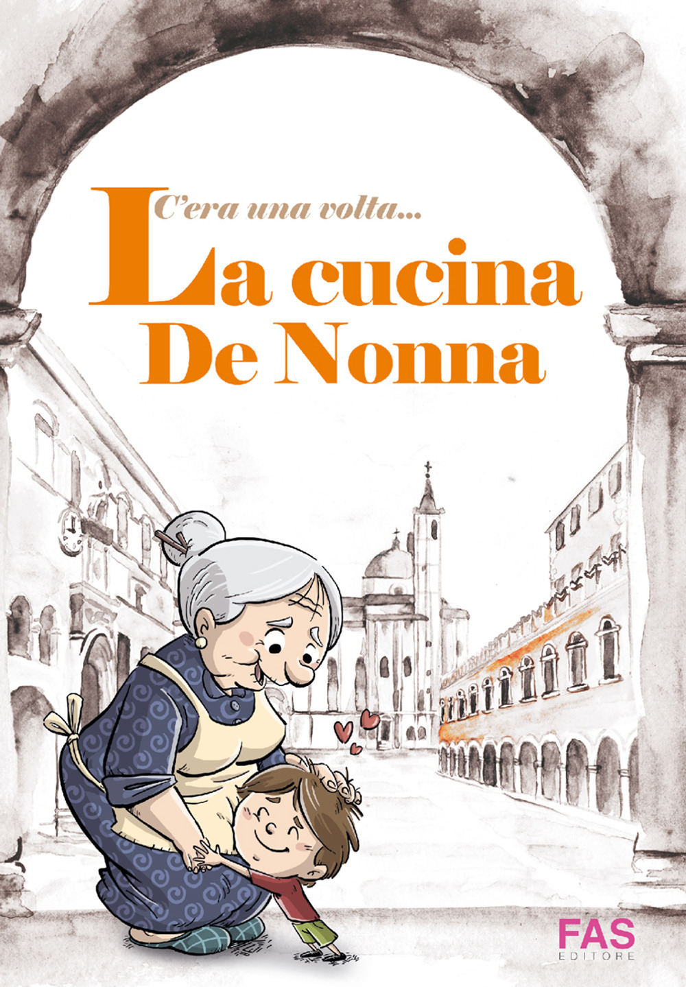 C’era una volta… La cucina de Nonna