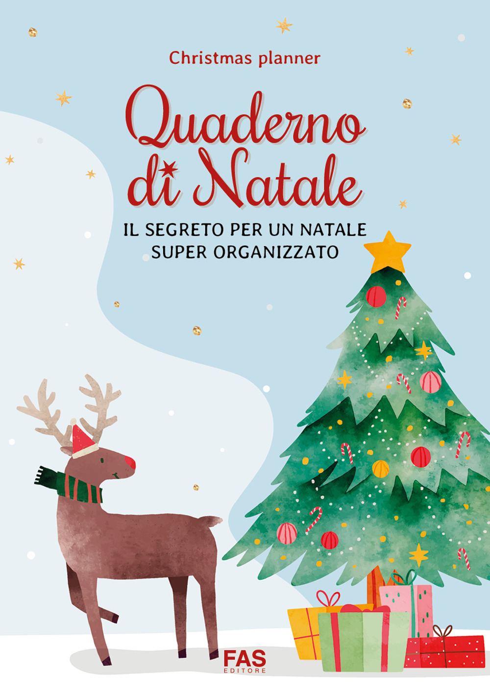 Quaderno di Natale. Christmas Planner. Il segreto per un natale super organizzato