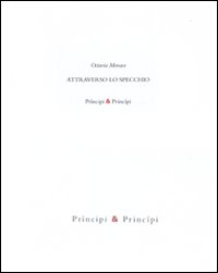 Octavia Monaco. Attraverso lo specchio