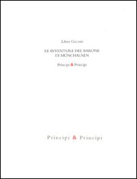 Libero Gozzini. Le avventure del barone di Münchausen