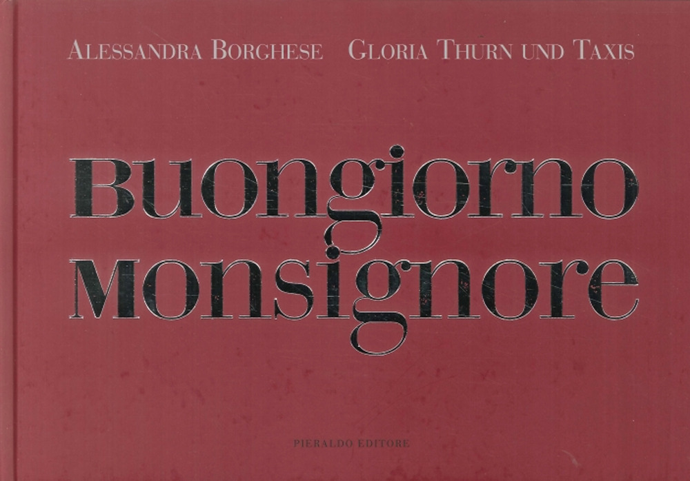 Buongiorno Monsignore