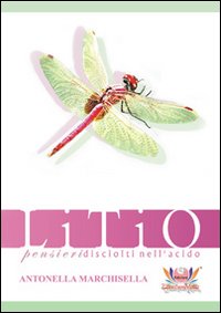 Litio. Pensieri disciolti nell'acido