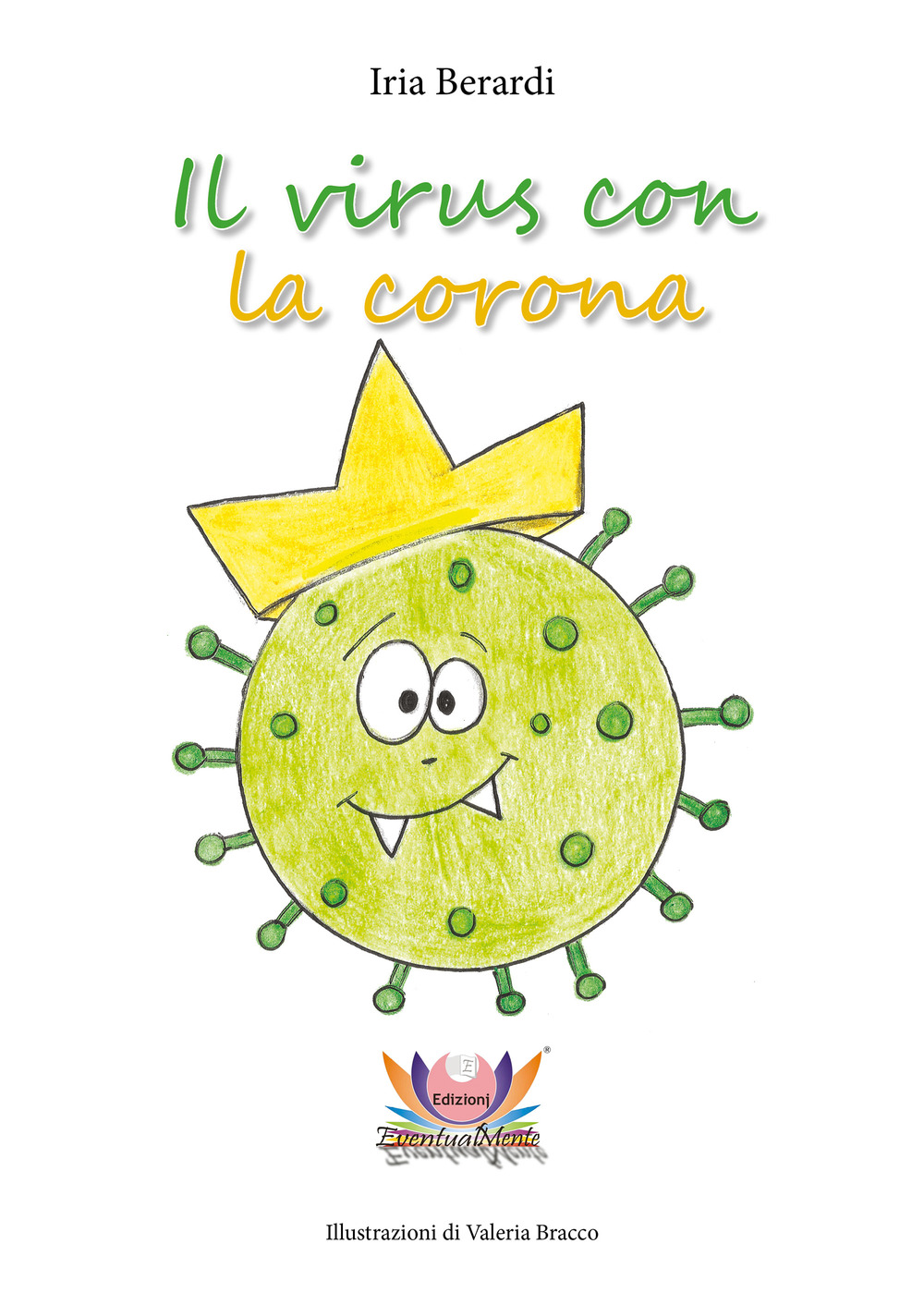 Il virus con la corona
