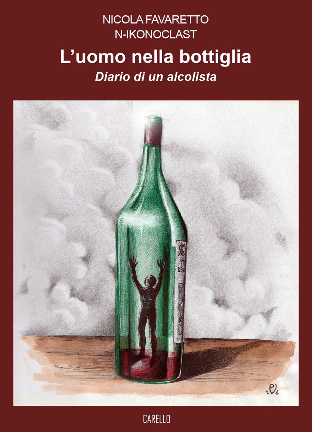 L'uomo nella bottiglia. Diario di un alcolista