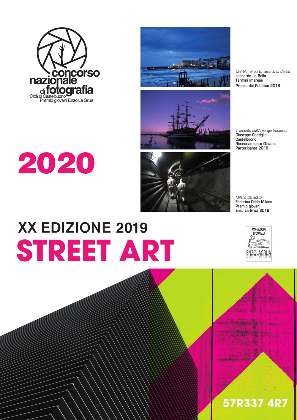 Street art. Concorso nazionale di fotografia Enzo La Grua 2020. Calendario 2020
