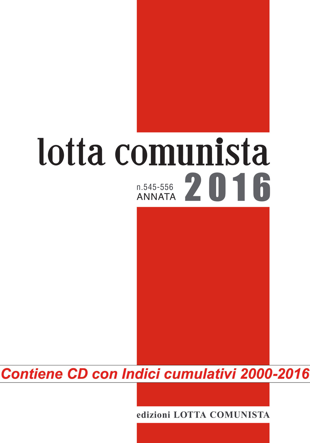 Lotta comunista. Annata 2016