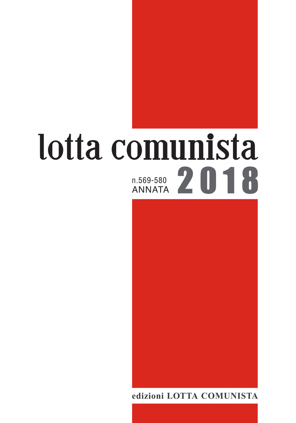 Lotta comunista. Annata 2018