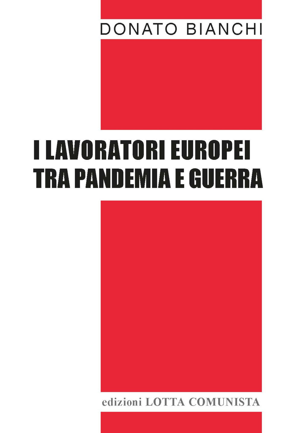 I lavoratori europei tra pandemia e guerra