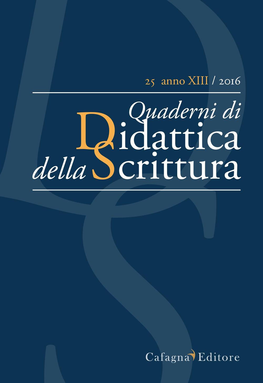 QdS. Quaderni di didattica della scrittura. Vol. 25