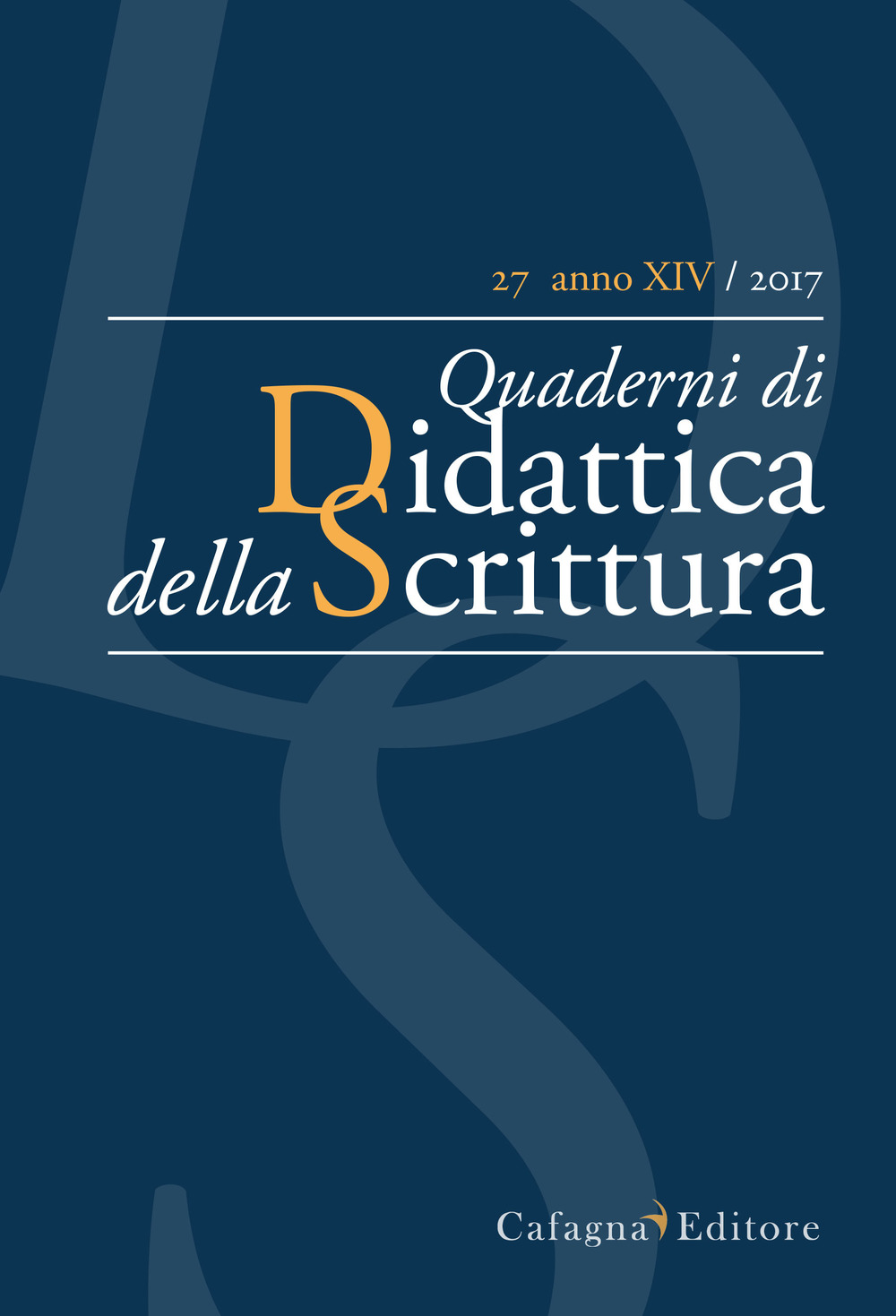 QdS. Quaderni di didattica della scrittura. Vol. 27