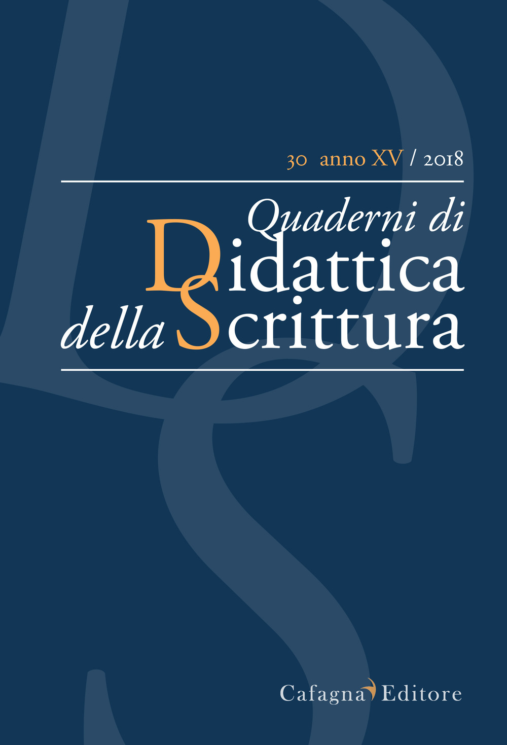 QdS. Quaderni di didattica della scrittura. Vol. 30