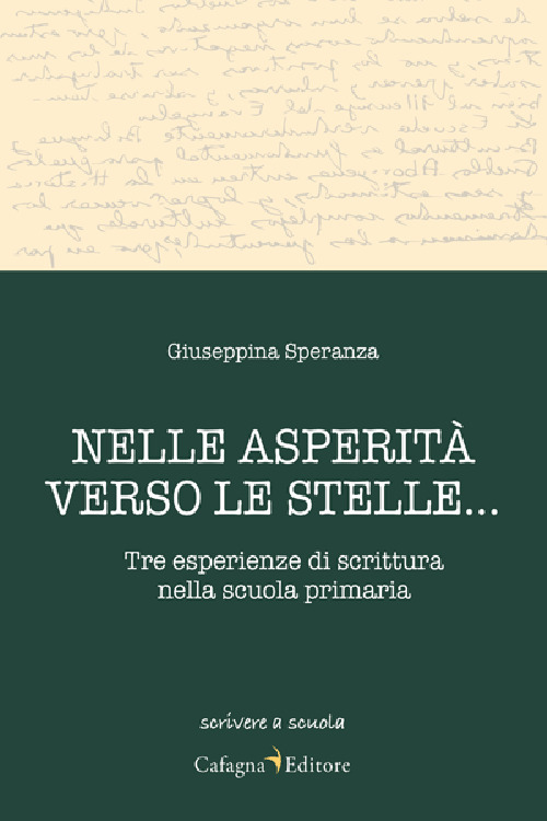 Nelle asperità verso le stelle... Tre esperienze di scrittura nella scuola primaria