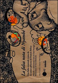 La falsa nota di Nyambé. Una fiaba musicale tratta da «La sanza africana» di Francis Bebey