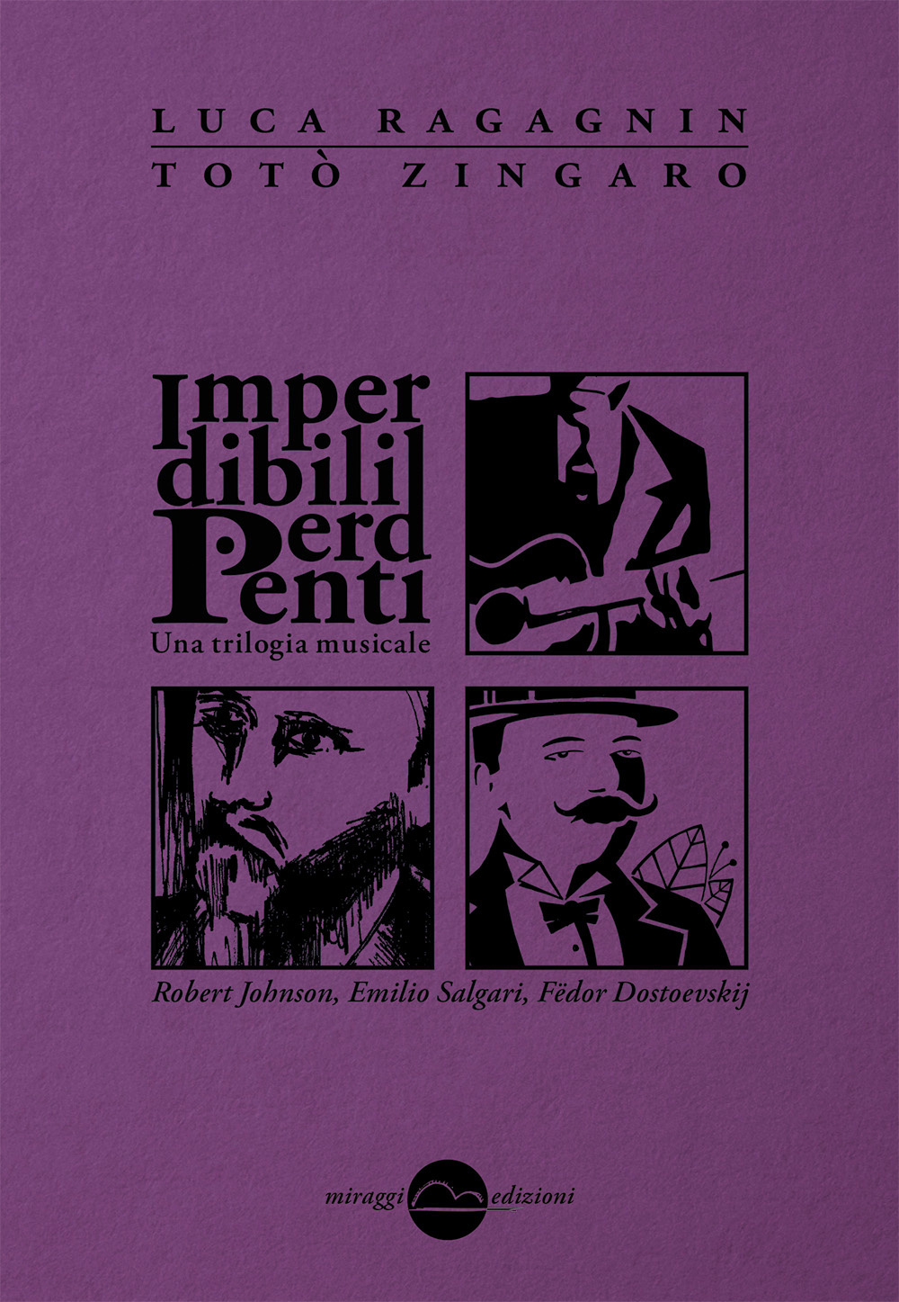 Imperdibili perdenti. Una trilogia musicale