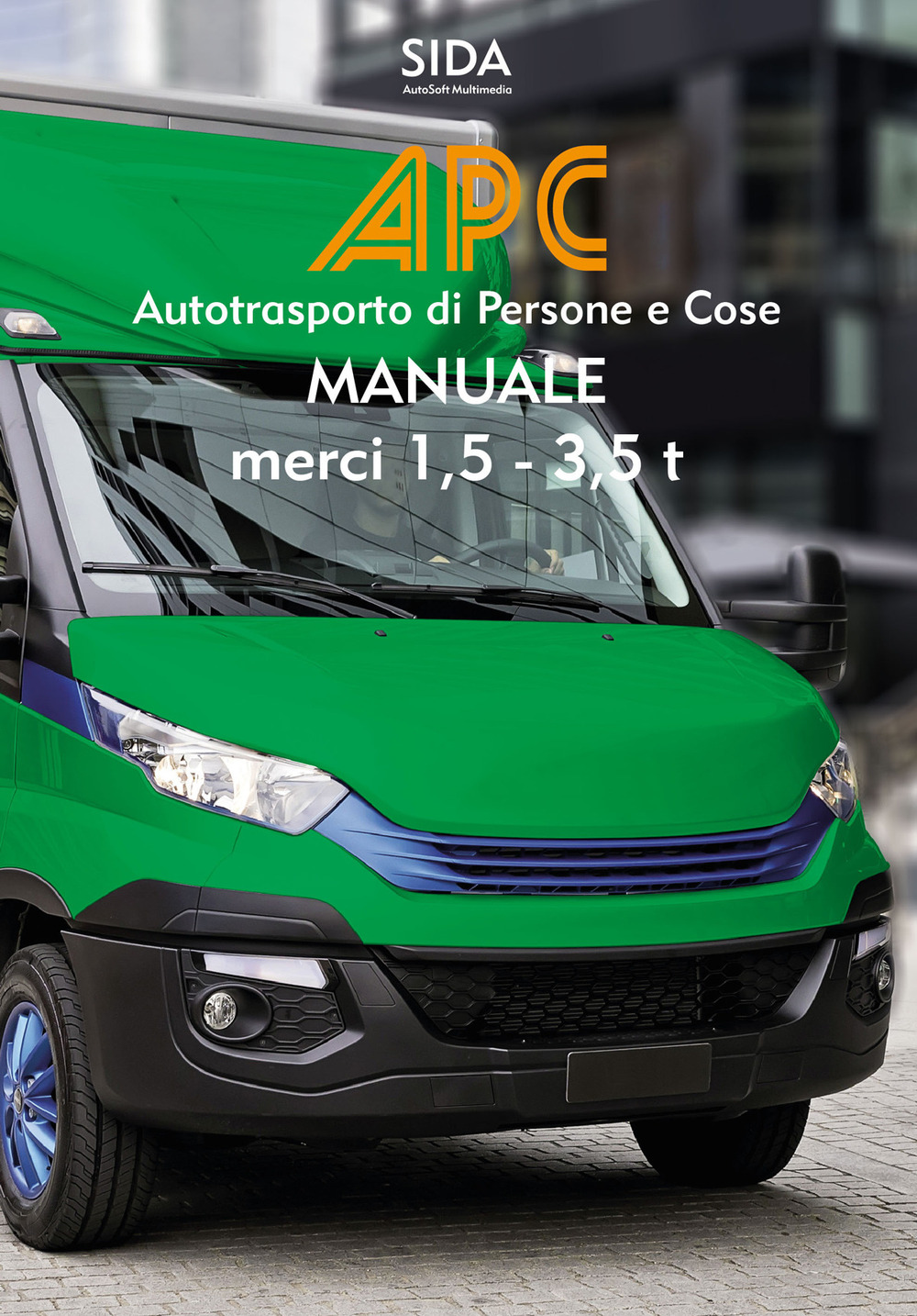 APC. Manuale merci 1, 5-3, 5 t. Autotrasporto di persone e cose