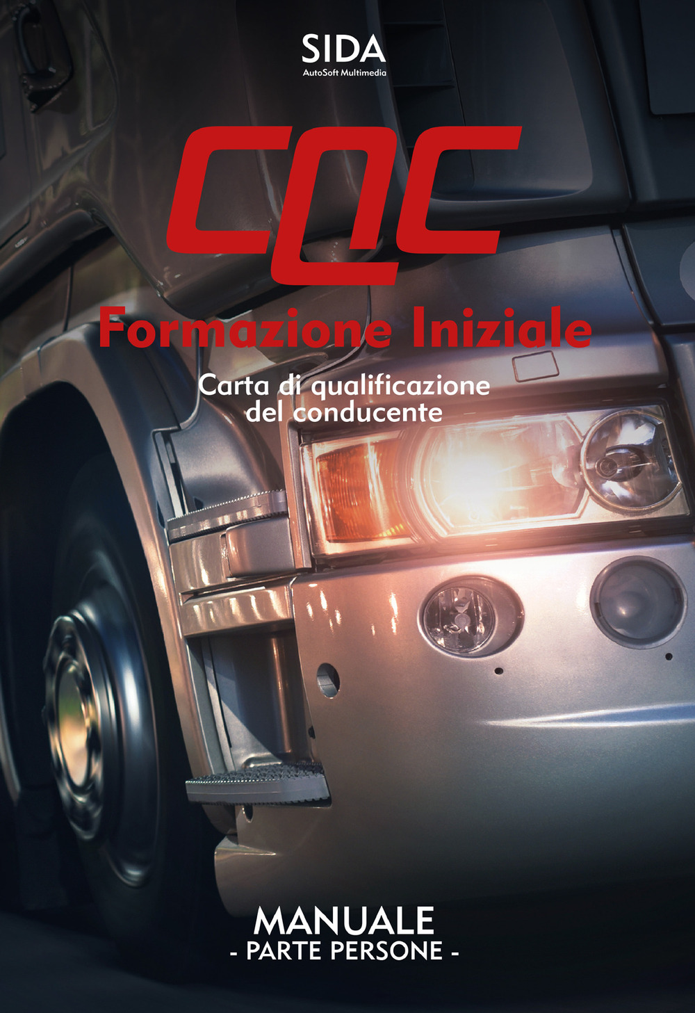Manuale CQC. Formazione iniziale. Parte persone. Carta di qualificazione del conducente