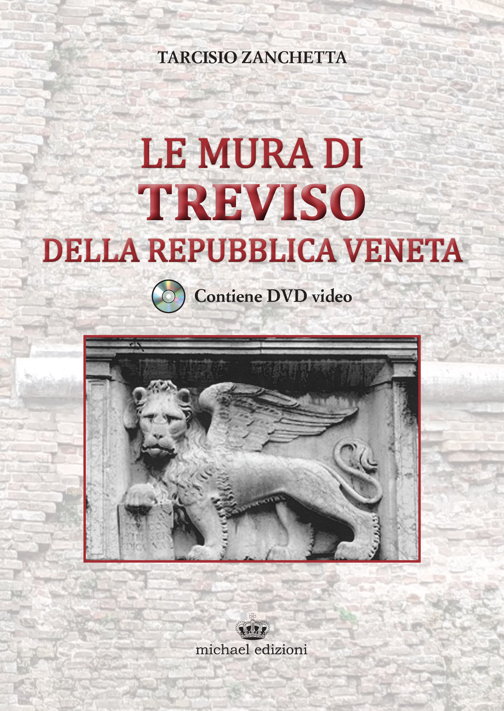 Le mura di Treviso della repubblica veneta