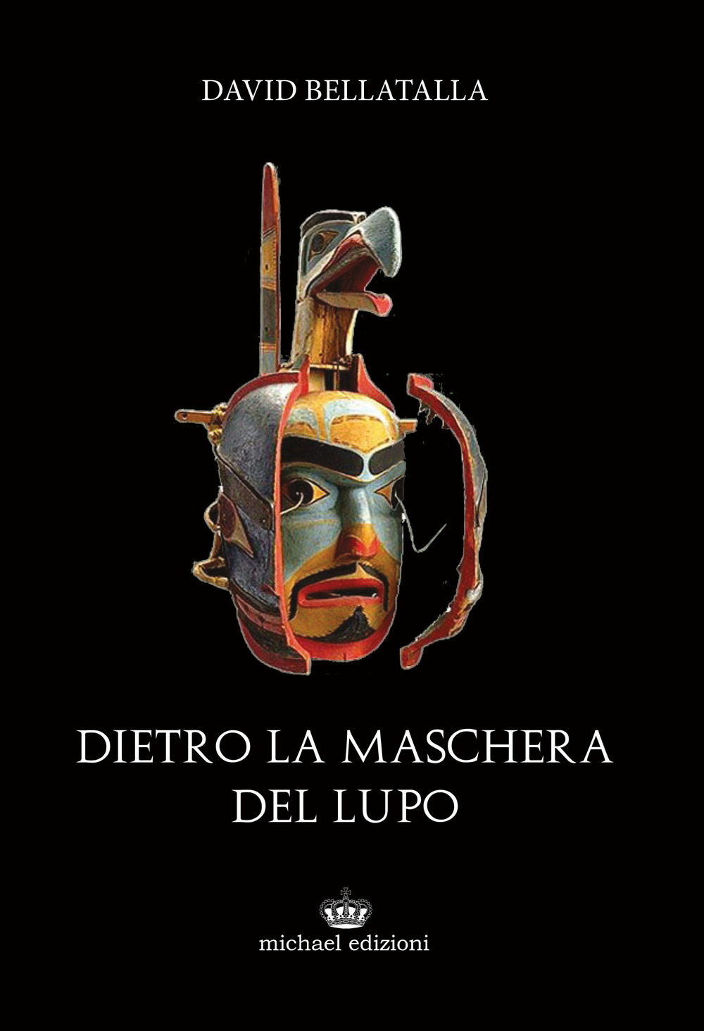 Dietro la maschera del lupo