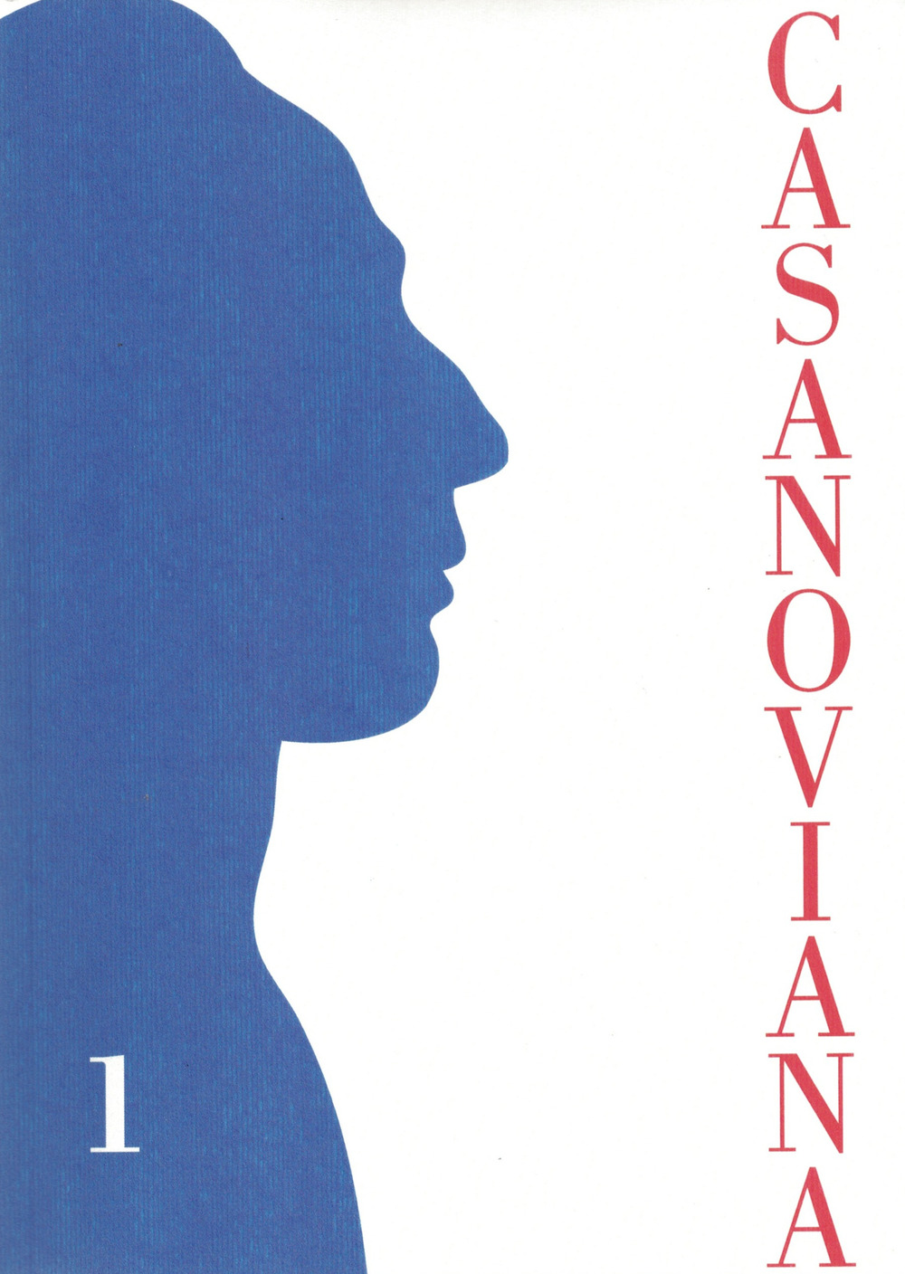 Casanoviana. Rivista internazionale di studi casanoviani. Vol. 1