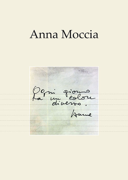 Anna Moccia. Vita e arte di Anna Palvarini Moccia
