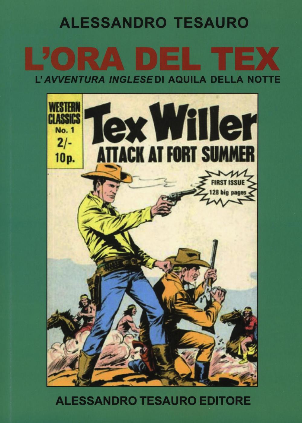 L'ora del Tex. L'avventura inglese di Aquila della notte