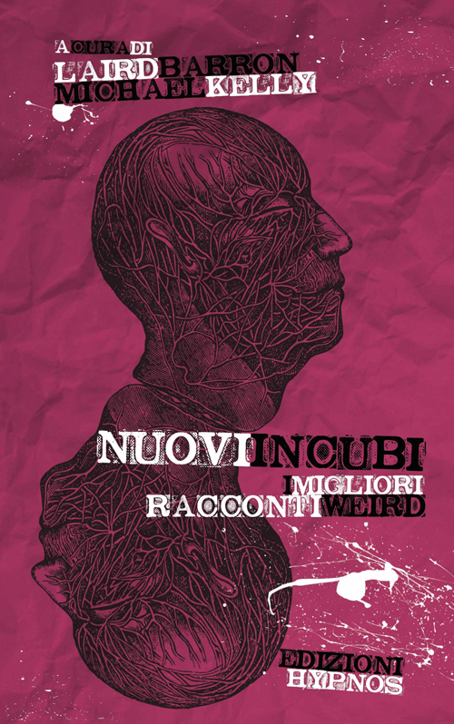 Nuovi incubi. I migliori racconti weird