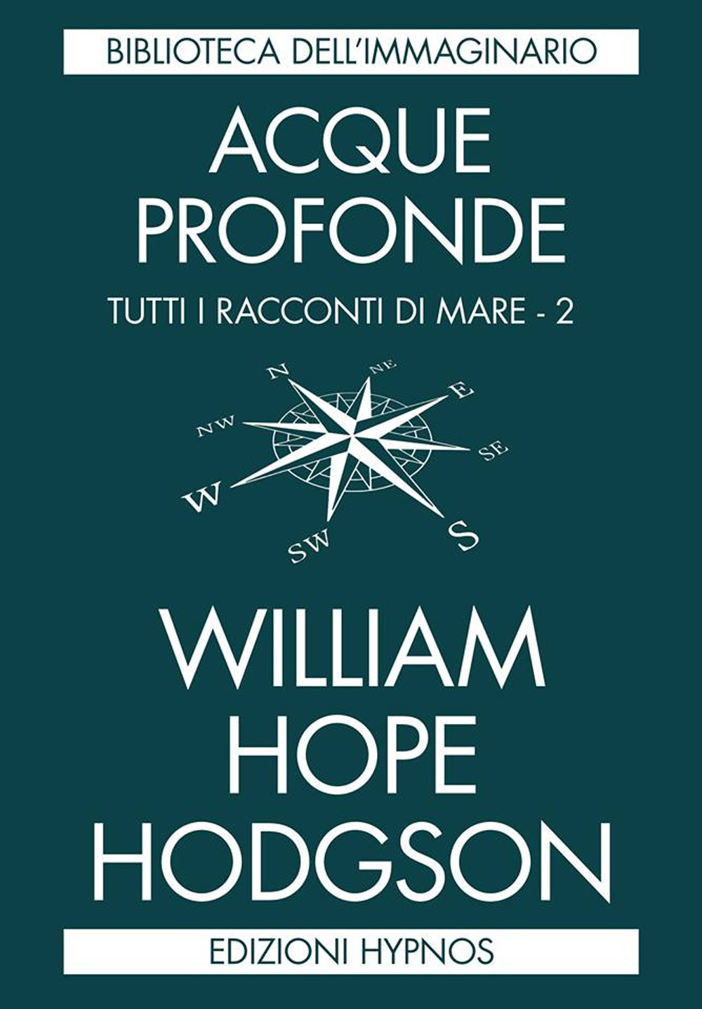 Acque profonde. Tutti i racconti di mare. Vol. 2