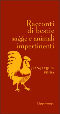 Racconti di bestie sagge e animali impertinenti