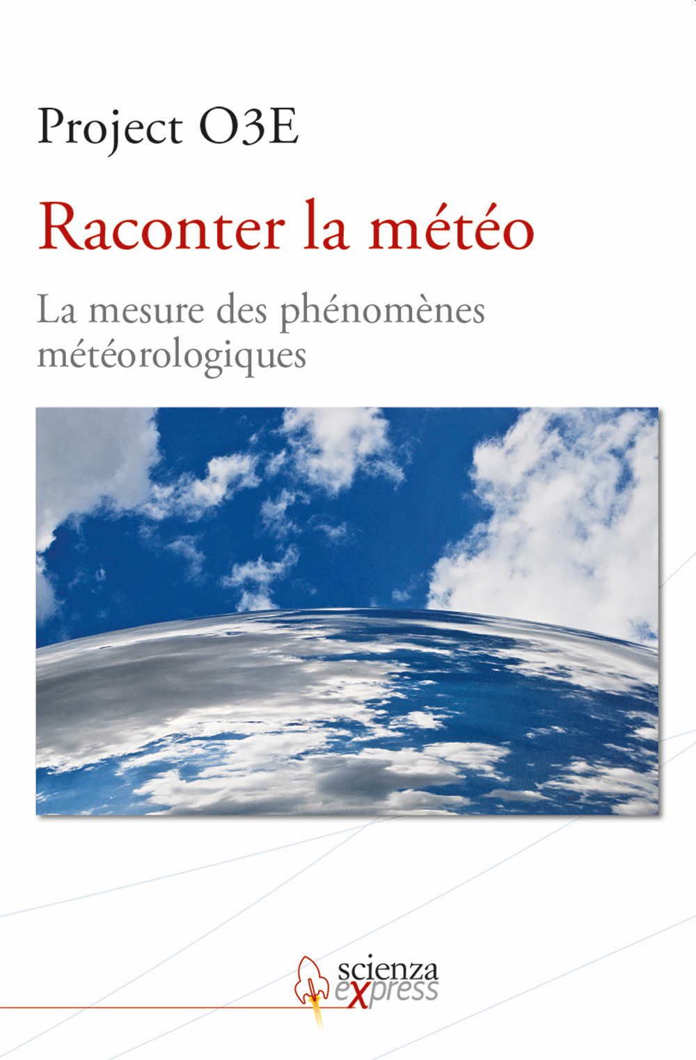 Raconter la météo. La mesure des phénomènes météorologiques