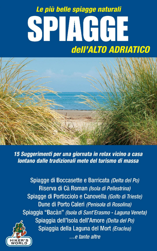 Spiagge dell'Alto Adriaco. Le più belle spiagge naturali
