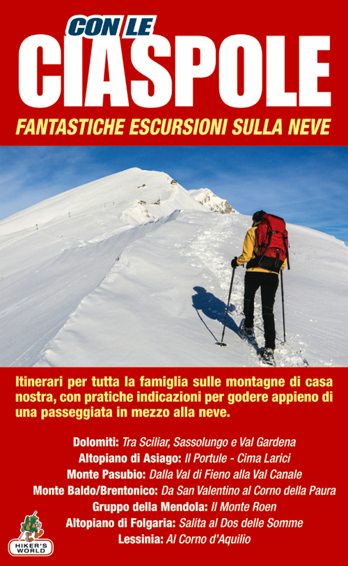 Con le ciaspole. Fantastiche escursioni sulla neve. Vol. 2