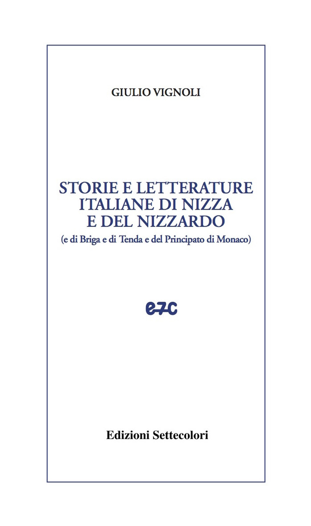 Storie e letterature italiane di Nizza e del nizzardo