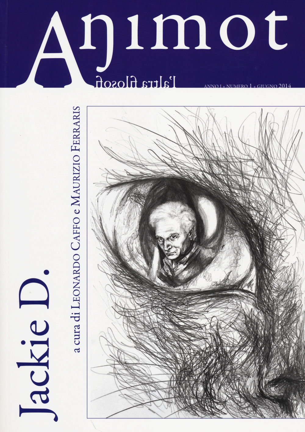 Animot. L'altra filosofia. Vol. 1: Jackie D.