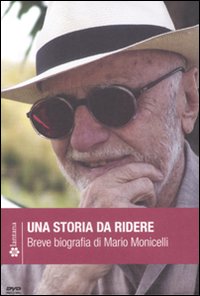 Una storia da ridere. Breve biografia di Mario Monicelli. DVD