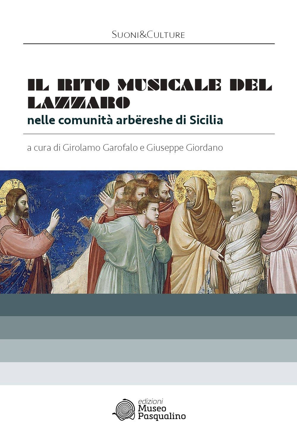 Il rito musicale del Lazzaro nelle comunità arbëreshe di Sicilia