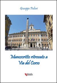 Manoscritto ritrovato a Via del Corso