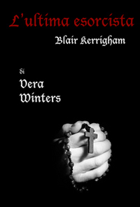 L'ultima esorcista. Blair Kerrigham