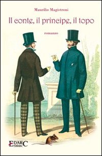 Il conte, il principe, il topo