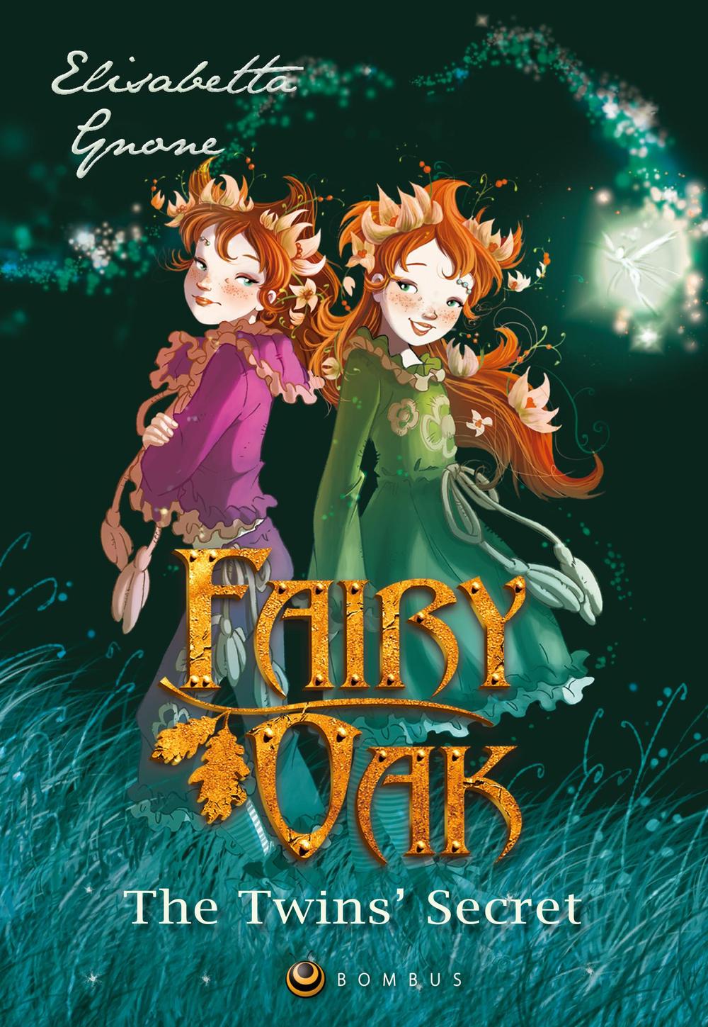 The twins’ secret. The first chapter of the trilogy. Fairy Oak. Limited Edition. Signed by the Author