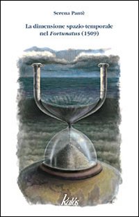La dimensione spazio-temporale nel Fortunatus (1509)