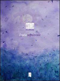 Il cielo sopraleviole