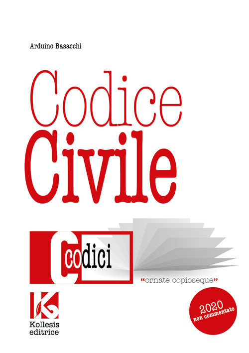 Codice civile non commentato. Il nuovo codice civile aggiornato