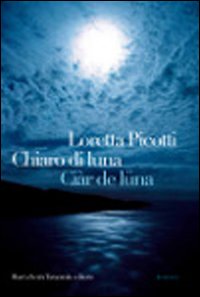 Chiaro di luna. Ciàr de luna