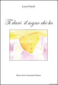 Ti darò il sogno che ho
